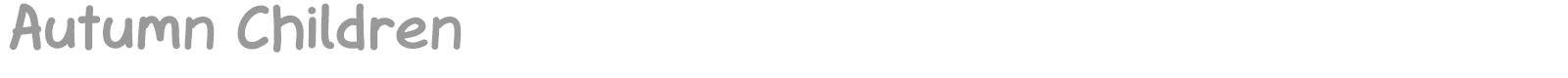 Autumn Children font preview